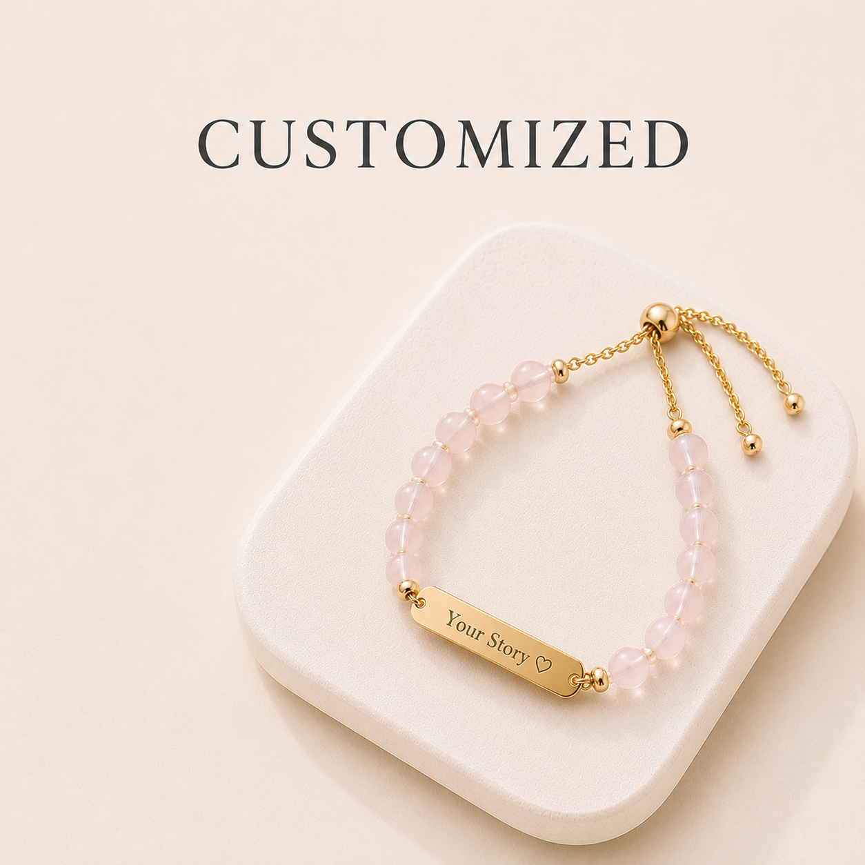 Customized